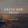 What is the Difference Between Faith and Trust?